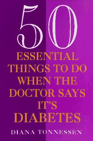cover image 50 Essential Things to Do When the Doctor Says It's Diabetes
