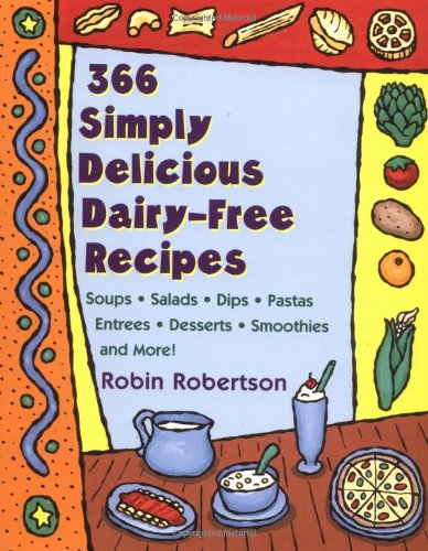 cover image 366 Simply Delicious Dairy-Free Recipes
