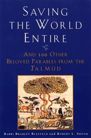 cover image Saving the World Entire: And 100 Other Beloved Parables from the Talmud