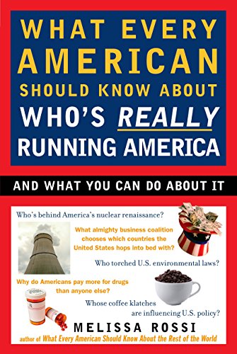 cover image What Every American Should Know about Who's Really Running America