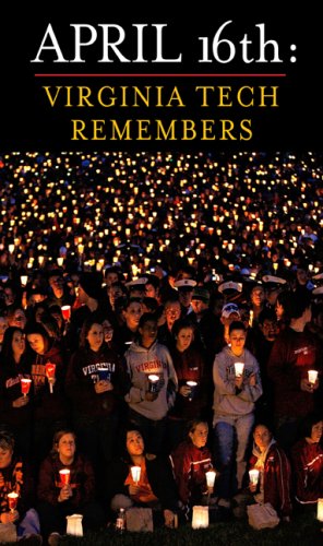 cover image April 16th: Virginia Tech Remembers