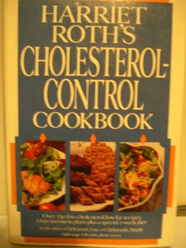 cover image Harriet Roth Cholesterol Control Cookbook