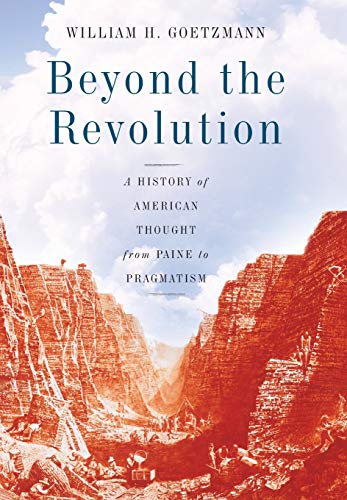 cover image Beyond the Revolution: A History of American Thought from Paine to Pragmatism