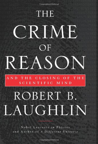 cover image The Crime of Reason and the Closing of the Scientific Mind