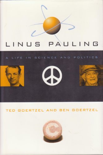 cover image Linus Pauling: A Life in Science and Politics