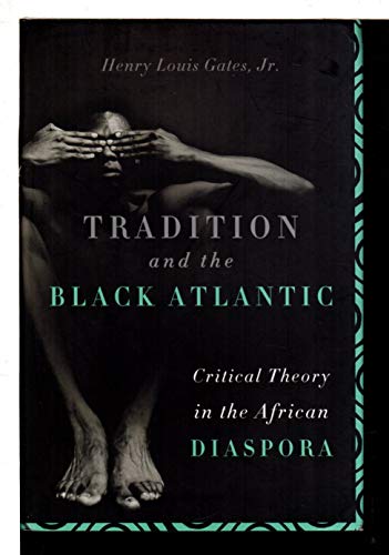 cover image Tradition and the Black Atlantic: Critical Theory in the African Diaspora