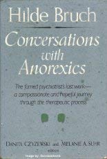 cover image Conversations with Anorexics: The Famed Psychiatrist's Last Work--A Compassionate and ...