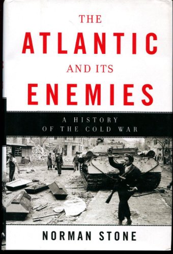 cover image The Atlantic and Its Enemies: A History of the Cold War