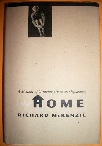 cover image The Home: A Memoir of Growing Up in an Orphanage