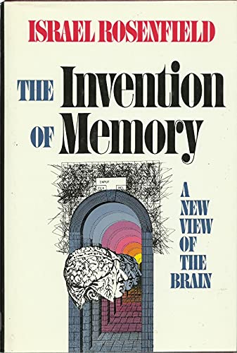 cover image The Invention of Memory: A New View of the Brain