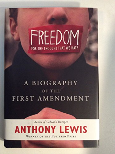 cover image Freedom for the Thought That We Hate: Tales of the First Amendment