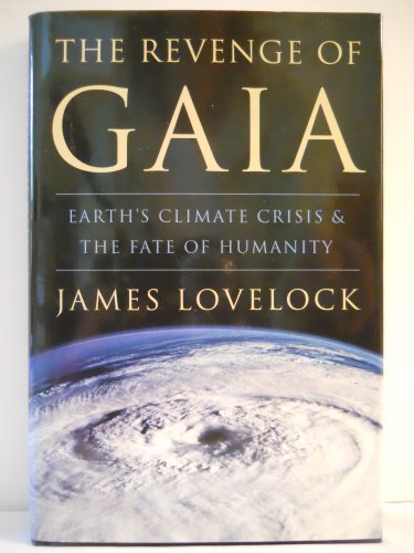 cover image The Revenge of Gaia: Why the Earth Is Fighting Back—and How We Can Still Save Humanity