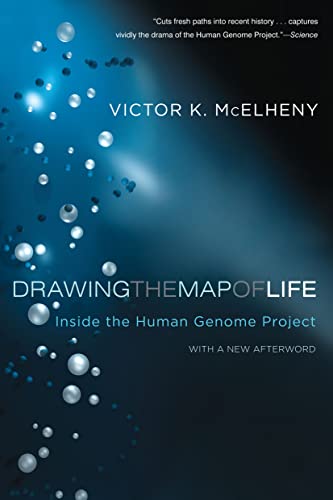cover image Drawing the Map of Life: Inside the Human Genome Project