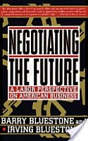 cover image Negotiating the Future: A Labor Perspective on American Business