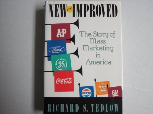 cover image New and Improved: The Story of Mass Marketing in America