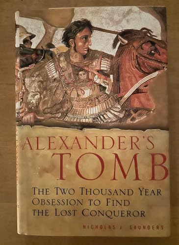 cover image Alexander's Tomb: The Two-Thousand-Year Obsession to Find the Lost Conqueror