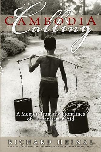cover image Cambodia Calling: A Memoir from the Frontlines of Doctors Without Borders