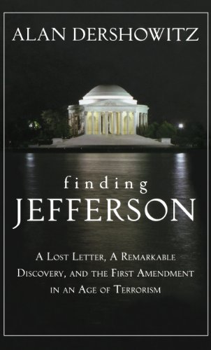 cover image Finding Jefferson: A Lost Letter, a Remarkable Discovery, and the First Amendment in an Age of Terrorism