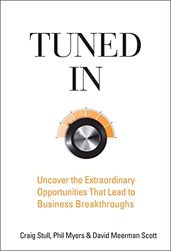 cover image Tuned In: Uncover the Extraordinary Opportunities That Lead to Business Breakthroughs