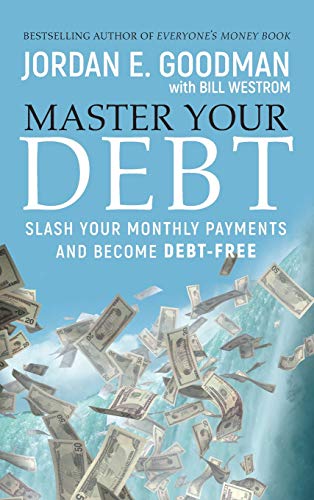 cover image Master Your Debt: Slash Your Monthly Payments and Become Debt-Free