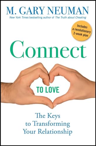 cover image Connect to Love: The Keys to Transforming Your Relationship