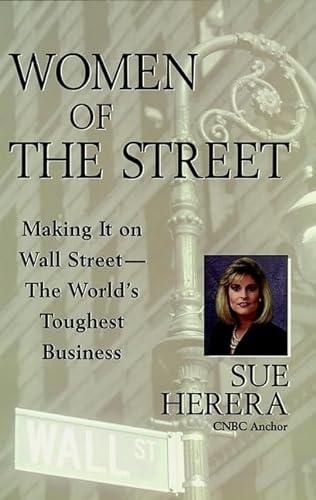 cover image Women of the Street: Making It on Wall Street--The World's Toughest Business