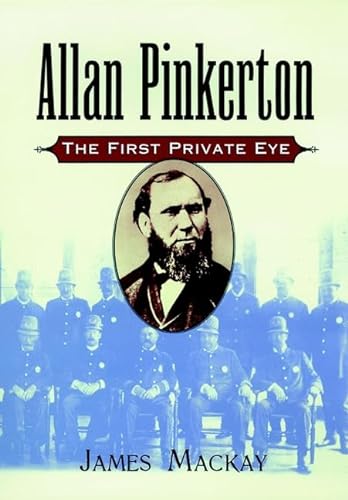 cover image Allan Pinkerton: The First Private Eye