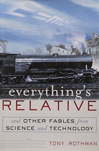 cover image Everything's Relative: And Other Fables from Science and Technology