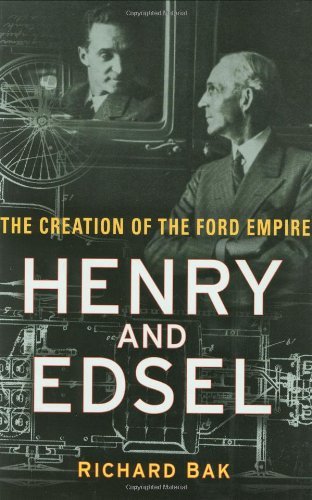 cover image HENRY AND EDSEL: The Creation of the Ford Empire