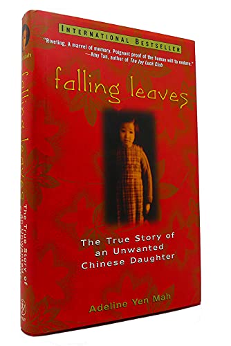 cover image Falling Leaves: The True Story of an Unwanted Chinese Daughter