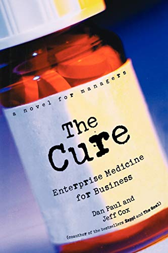 cover image THE CURE: Enterprise Medicine for Business