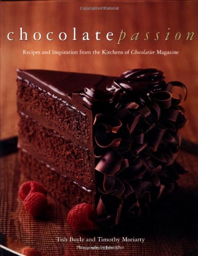 cover image Chocolate Passion: Recipes and Inspiration from the Kitchens of I Chocolatier/I Magazine