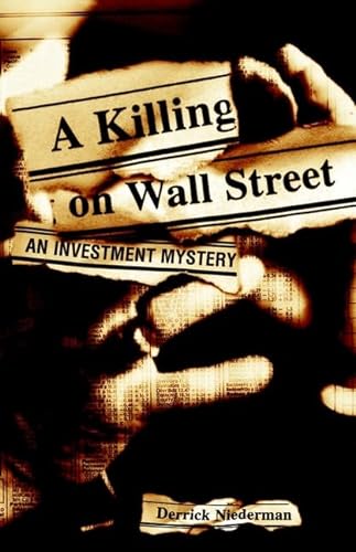 cover image A Killing on Wall Street: An Investment Mystery
