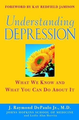 cover image UNDERSTANDING DEPRESSION: What We Know and What You Can Do About It