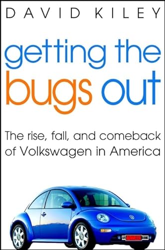 cover image GETTING THE BUGS OUT: The Rise, Fall, and Comeback of Volkswagen in America