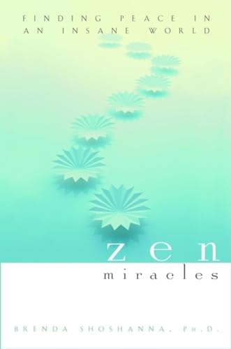 cover image ZEN MIRACLES: Finding Peace in an Insane World
