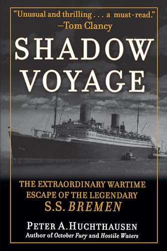 cover image Shadow Voyage: The Extraordinary Wartime Escape of the Legendary SS Bremen