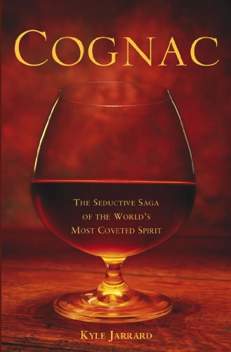 cover image COGNAC: The Seductive Saga of the World's Most Coveted Spirit