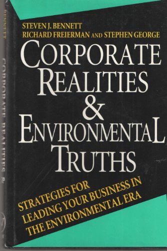 cover image Corporate Realities and Environmental Truths: Strategies for Leading Your Business in the Environmental Era