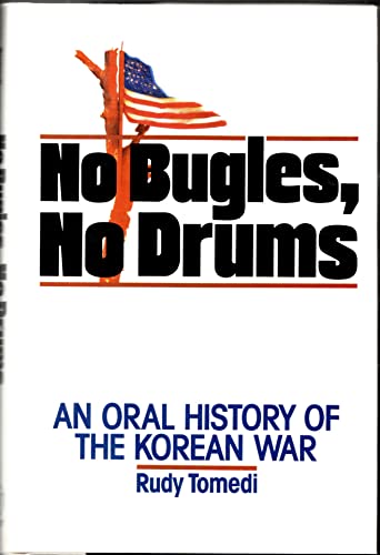 cover image No Bugles, No Drums: An Oral History of the Korean War