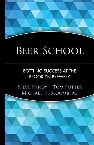 cover image Beer School: Bottling Success at the Brooklyn Brewery