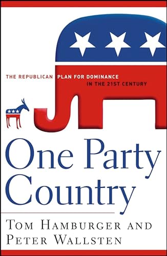 cover image One Party Country: The Republican Plan for Dominance in the 21st Century