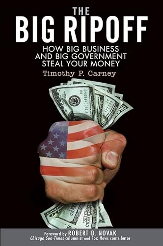 cover image The Big Ripoff: How Big Business and Big Government Steal Your Money