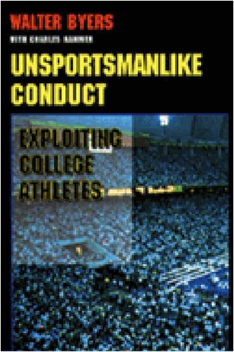 cover image Unsportsmanlike Conduct: Exploiting College Athletes