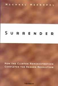 cover image Surrender: How the Clinton Administration Completed the Reagan Revolution