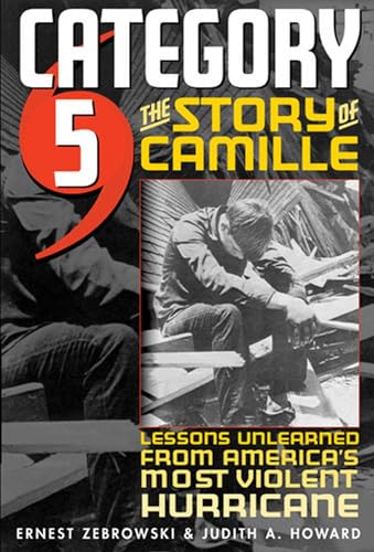 cover image Category 5: The Story of Camille: Lessons Unlearned from America's Most Violent Hurricane