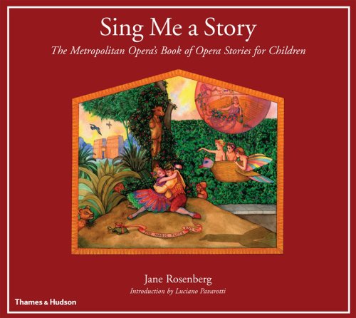 cover image Sing Me a Story: The Metropolitan Opera's Book of Opera Stories for Children