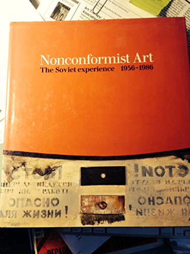 cover image Nonconformist Art: The Soviet Experience 1956-1986