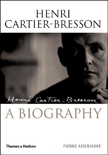 cover image Henri Cartier-Bresson: A Biography
