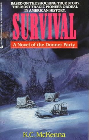 cover image Survival: A Novel of the Donner Party